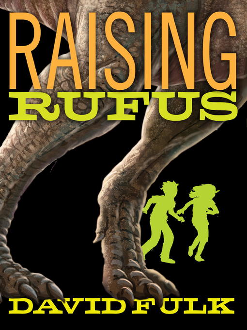 Title details for Raising Rufus by David Fulk - Available